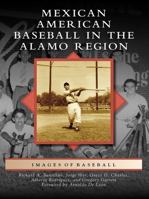 cover image of Mexican American Baseball in the Alamo Region